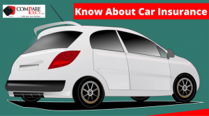 Know About Car Insurance
