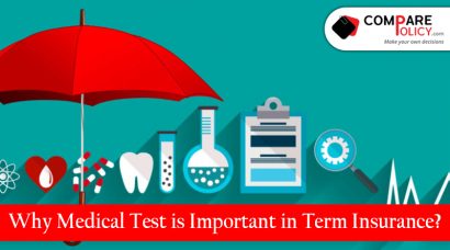 Why medical test is important in Term Insurance