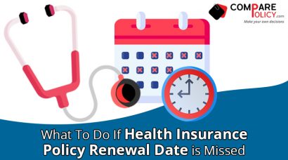 What to do if health insurance policy renewal date is missed