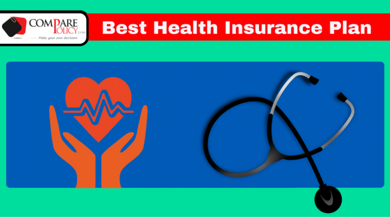 Seven Secrets to Choose the Best Health Insurance Plan