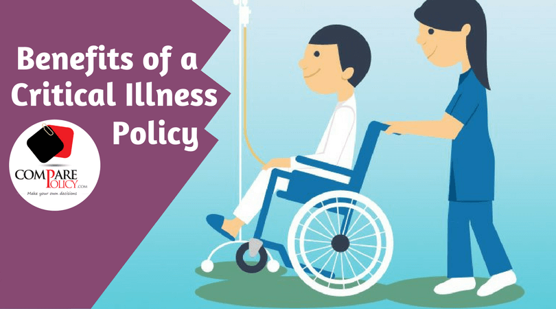 Benefits Of A Critical Illness Policy ComparePolicy