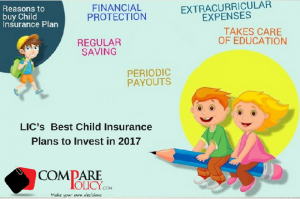 Best Child Insurance Plans to Invest in 2017