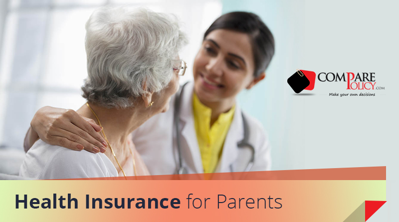 Choose Health Insurance For Parents ComparePolicy