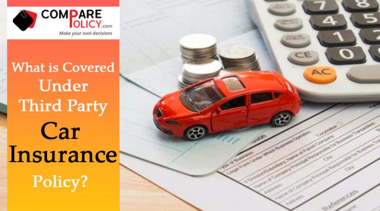 What Is Covered Under Third Party Car Insurance Policy?